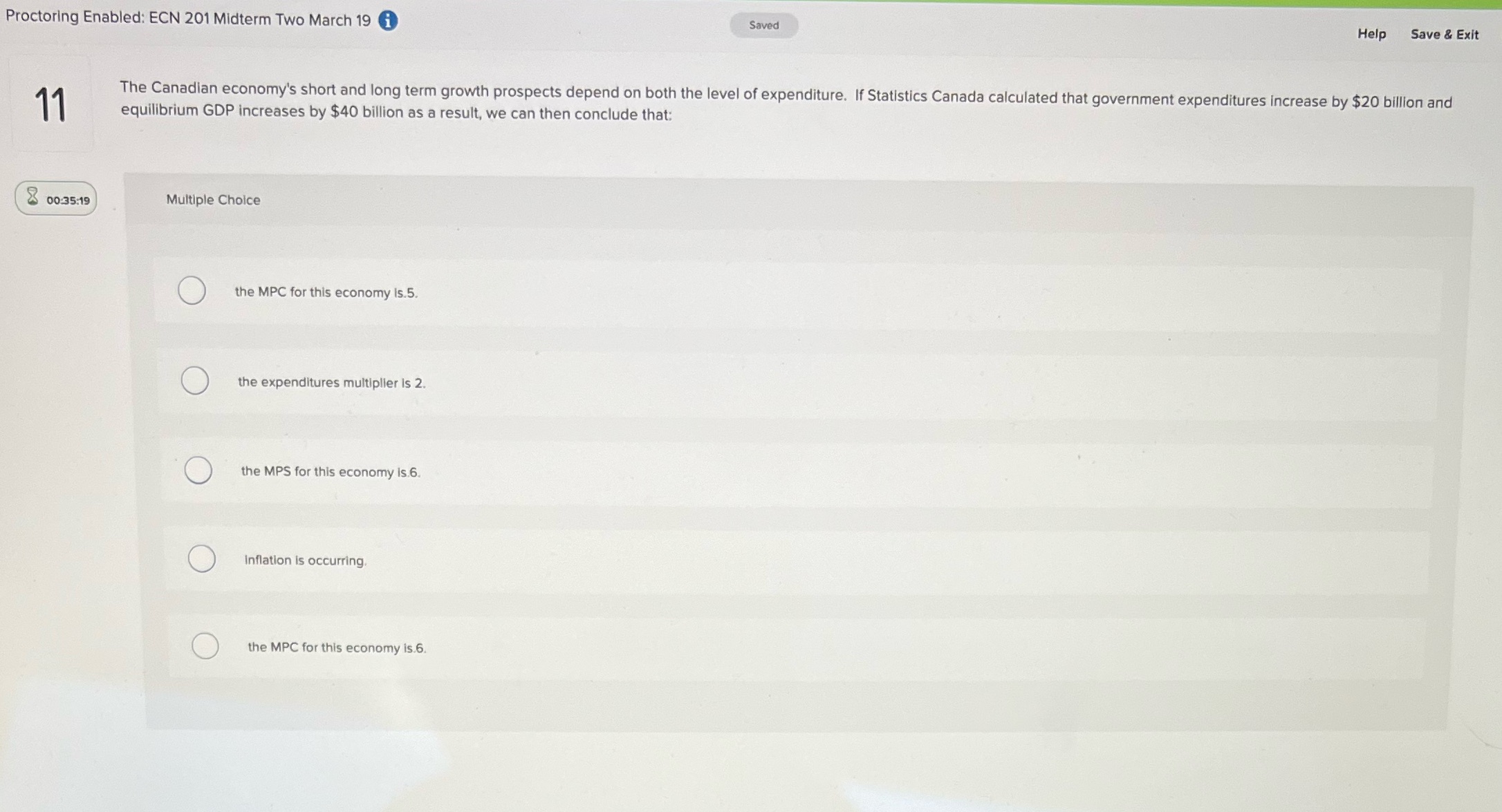  Proctoring Enabled: ECN 201 Midterm Two March 19 i Saved Help