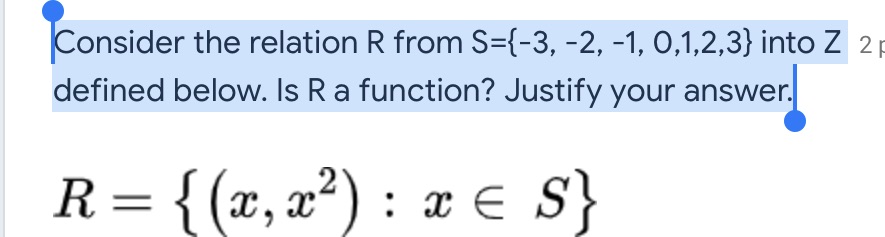  Consider the relation R from S={-3, -2, -1, 0,1,2,3} into Z