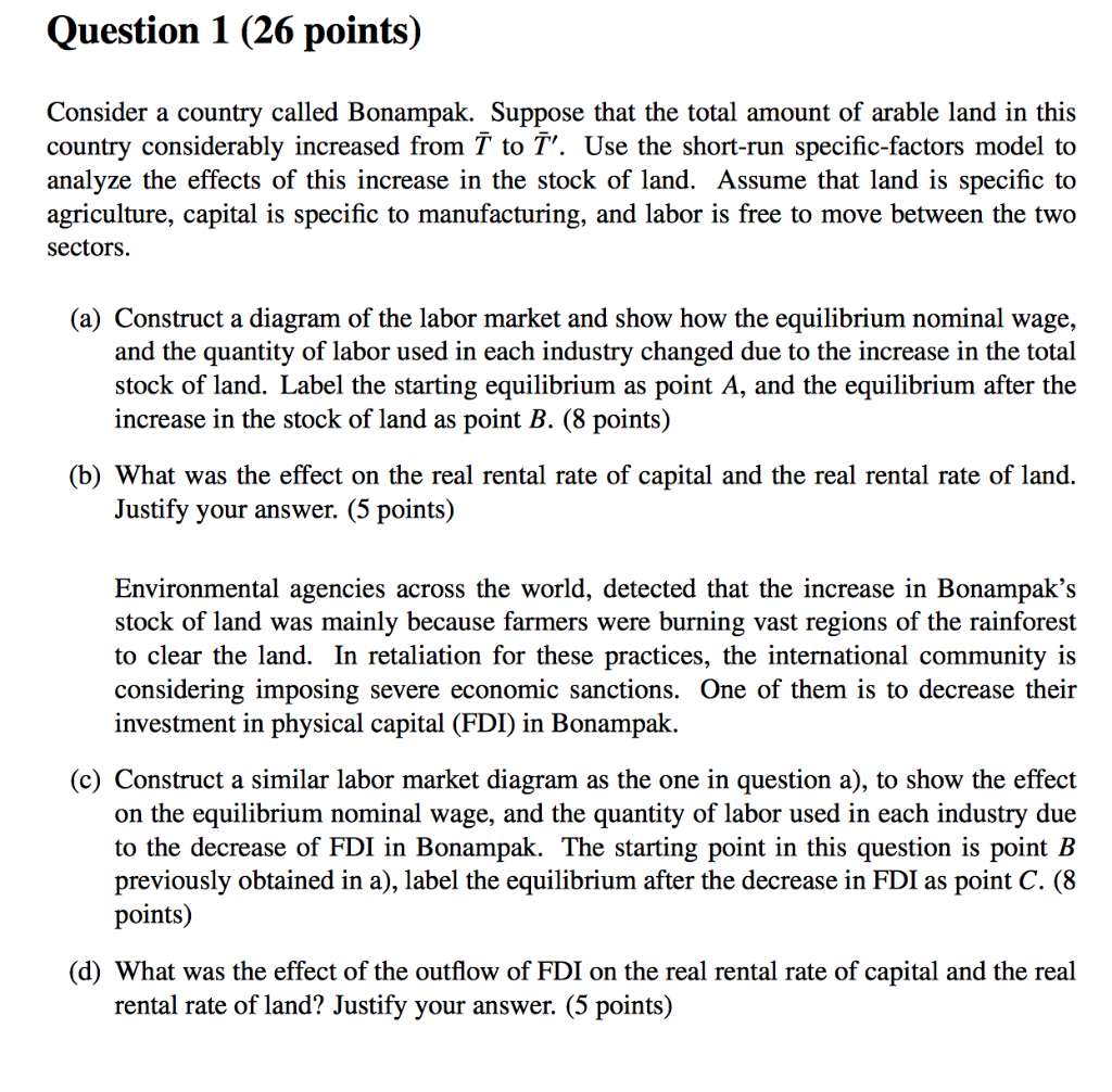Question 1 (26 points) Consider a country called Bonampak. Suppose that