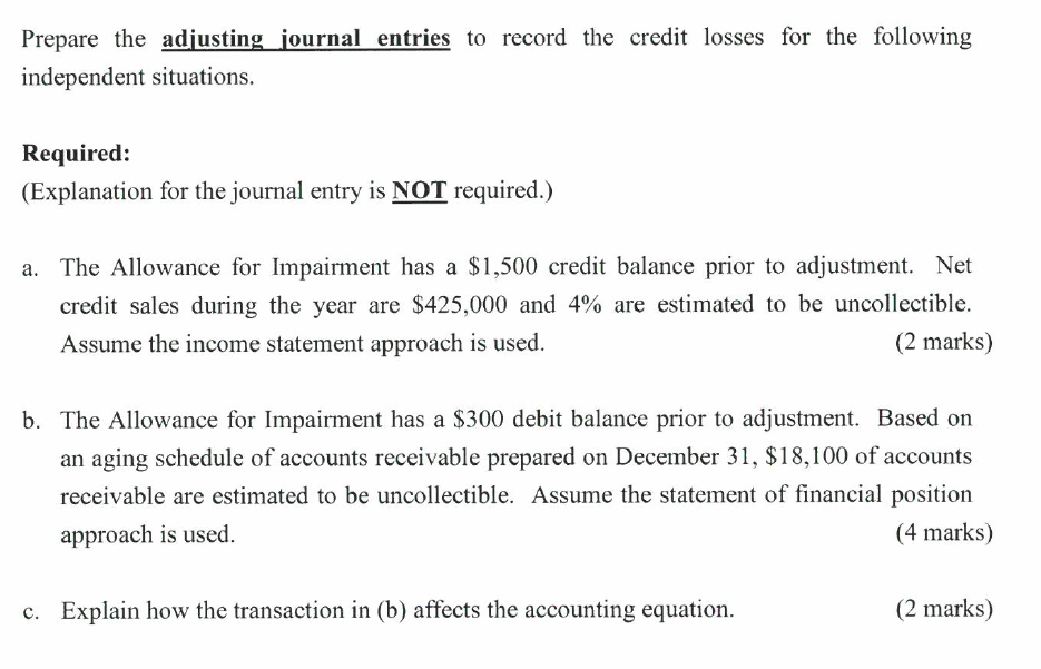  Prepare the adjusting journal entries to record the credit losses for