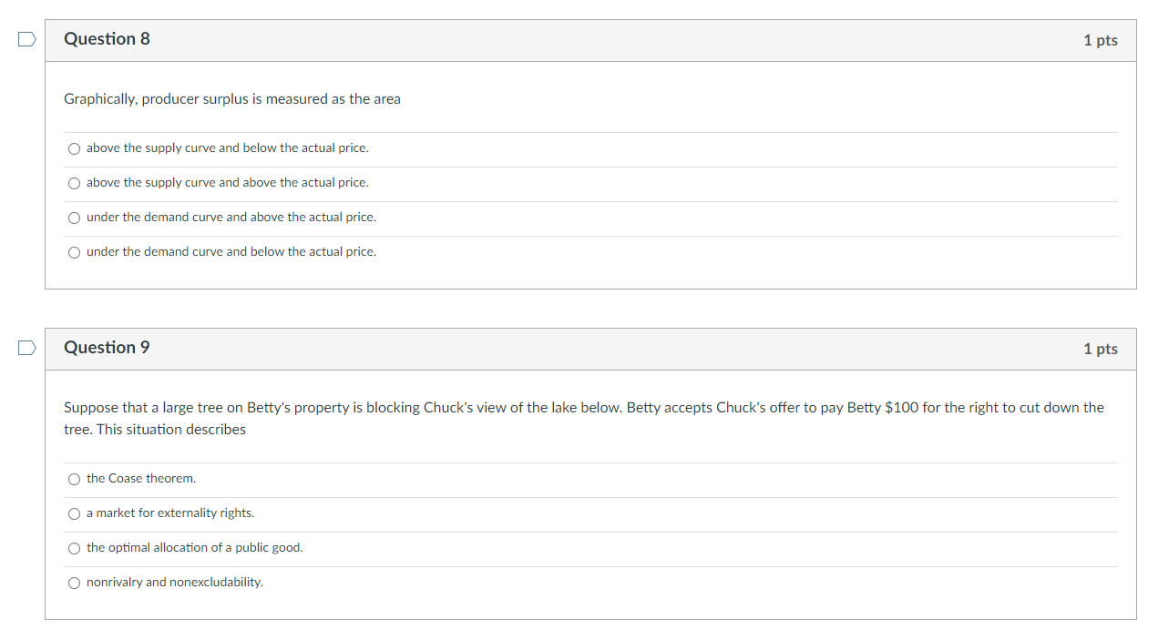  Question 8 1 pts Graphically. producer surplus is measured as the