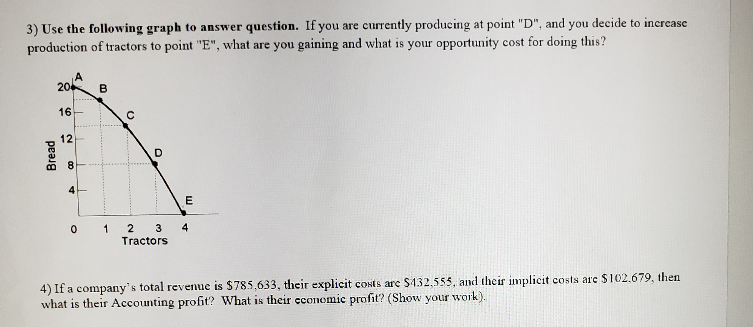  3) Use the following graph to answer question. If you are
