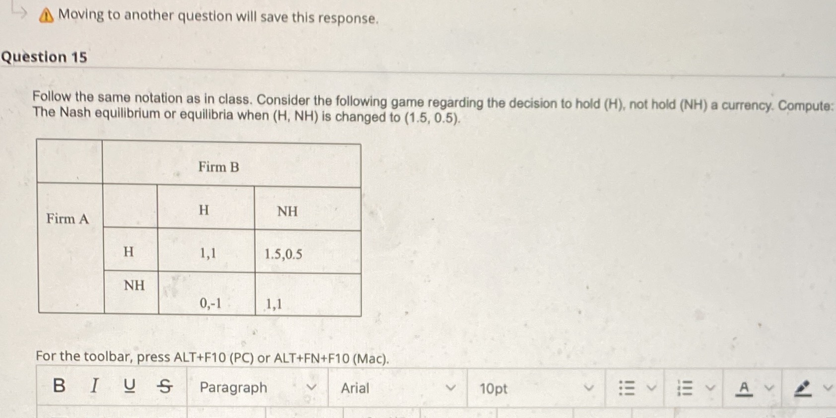 Moving to another question will save this response. Question 15 Follow