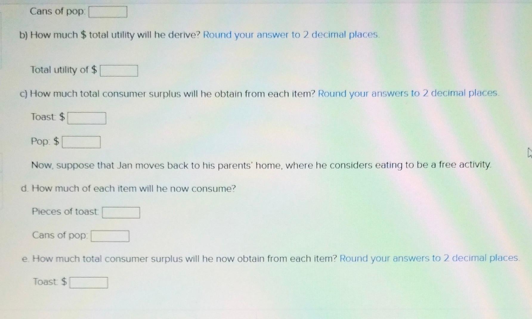 of pop. The table below shows his marginal utility measured in terms