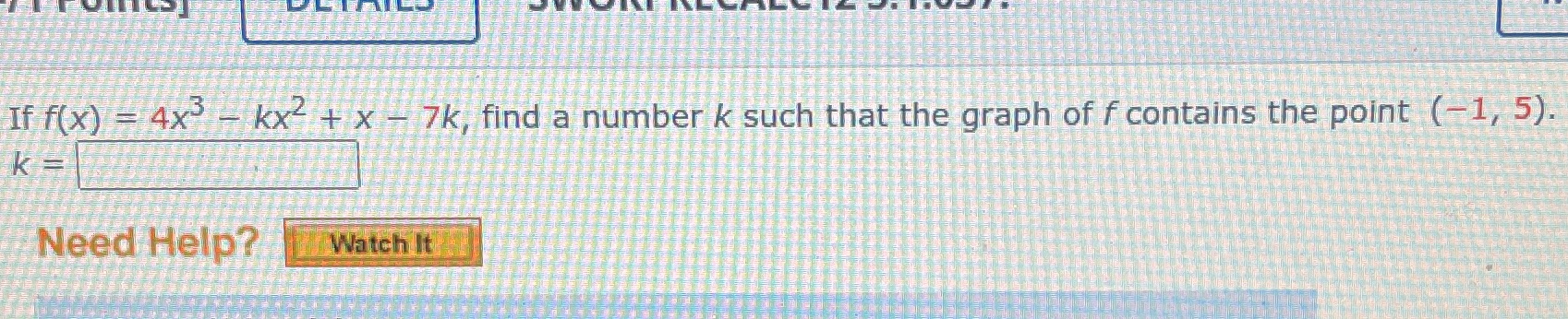 If f(x) - 4x - kx- + x - 7k, find