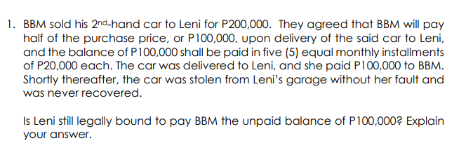 Answer the problem below by citing the appropriate article/s; 1. BBM sold