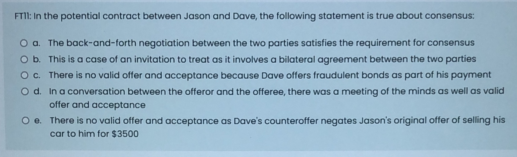  FT11: In the potential contract between Jason and Dave, the following