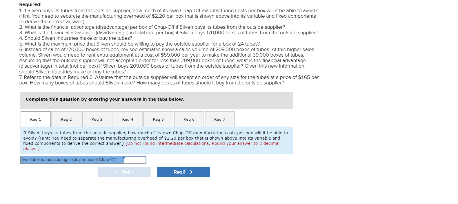 Silven's president has decided to introduce only one of the new products