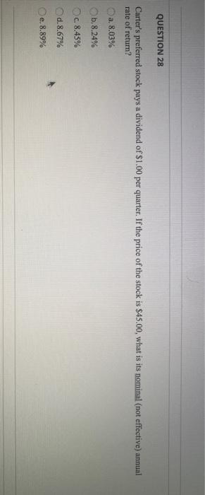  QUESTION 28 Carter's preferred stock pays a dividend of $1.00 per
