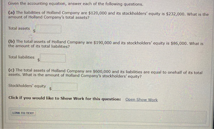 the missing amounts. = Assets $78,000 + Stockholders' Equity Liabilities $50,000 (a)