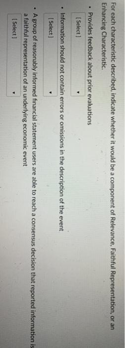  For each characteristic described, indicate whether it would be a component