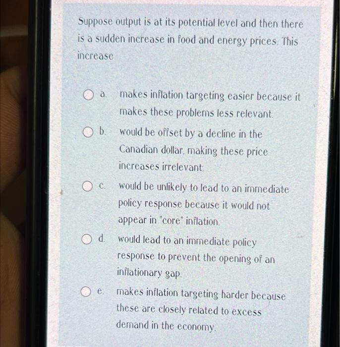  Suppose output is at its potential level and then there is