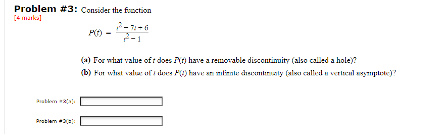  Problem #3: Consider the function [4 marks] P(t) = 2 -71