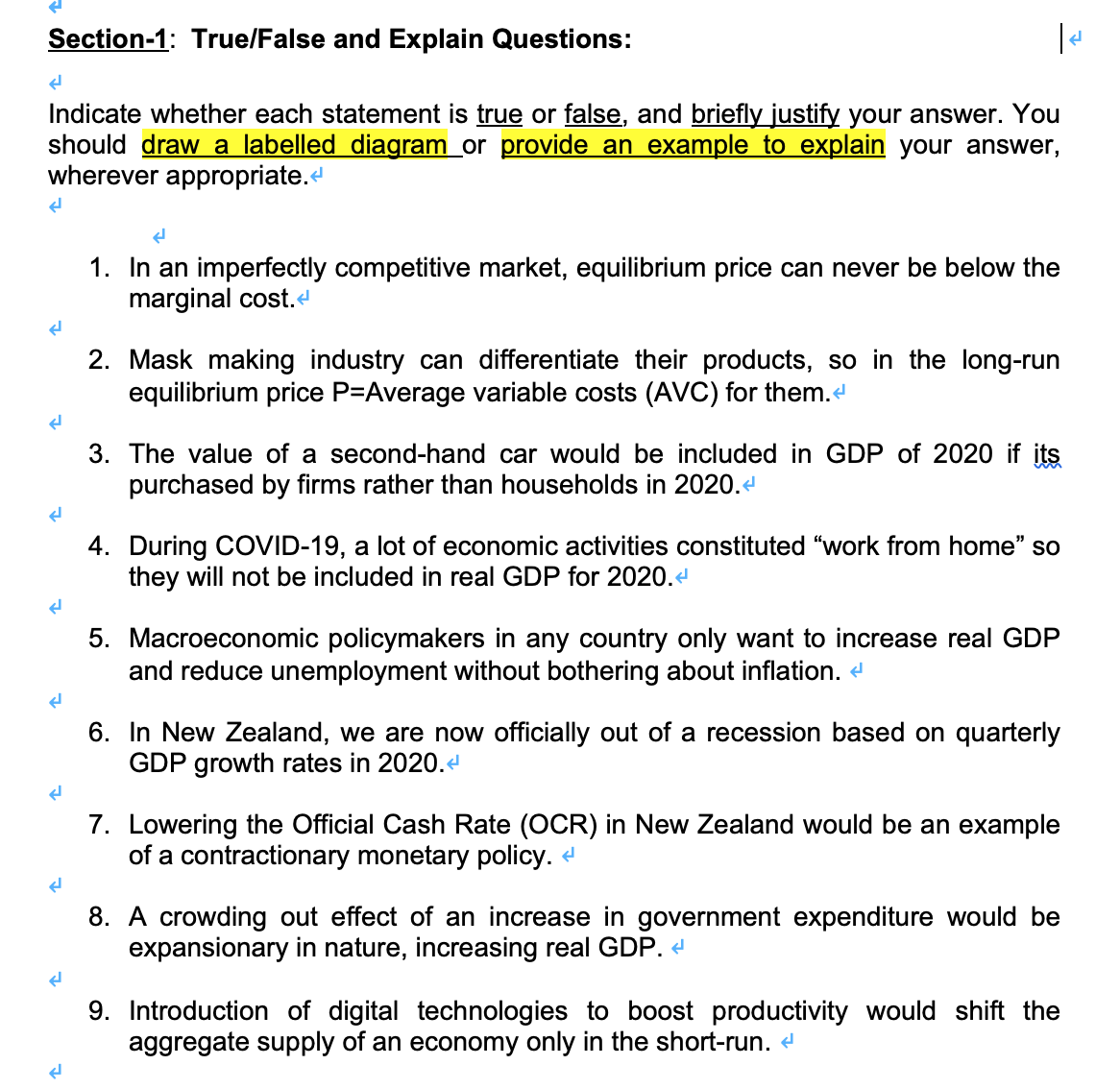 Section-I: True/False and Explain Questions: Indicate whether each statement is true or