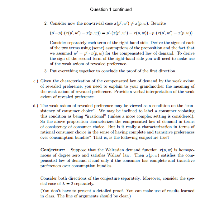 that your grandmother pays for your studies. You probably agree that this