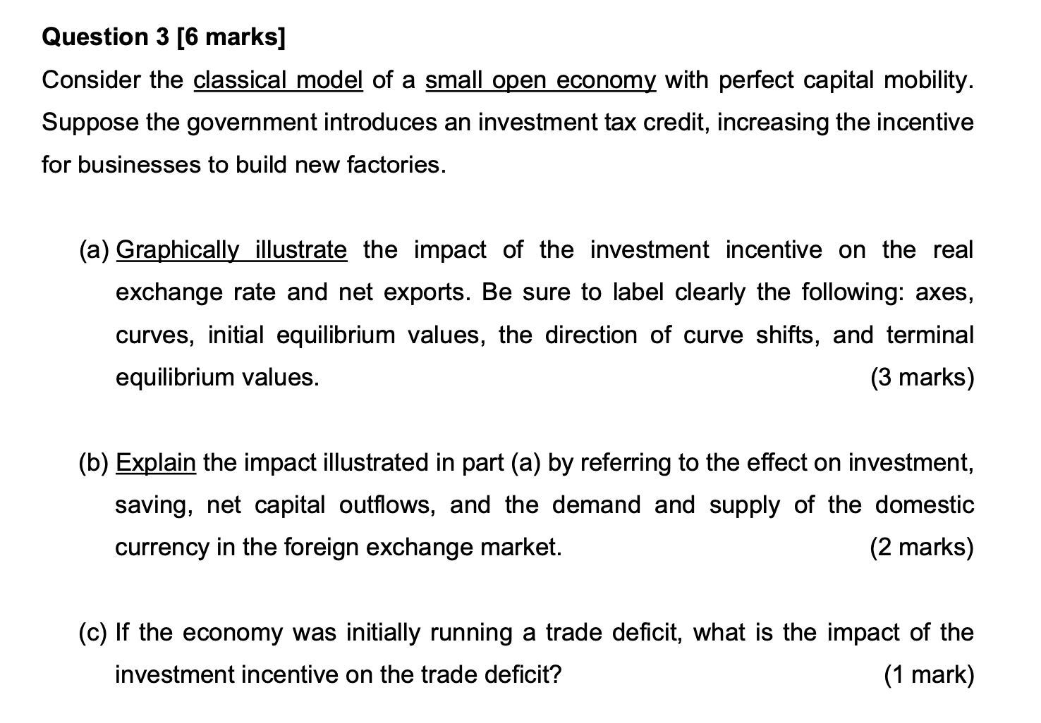  Question 3 [6 marks] Consider the classical model of a small