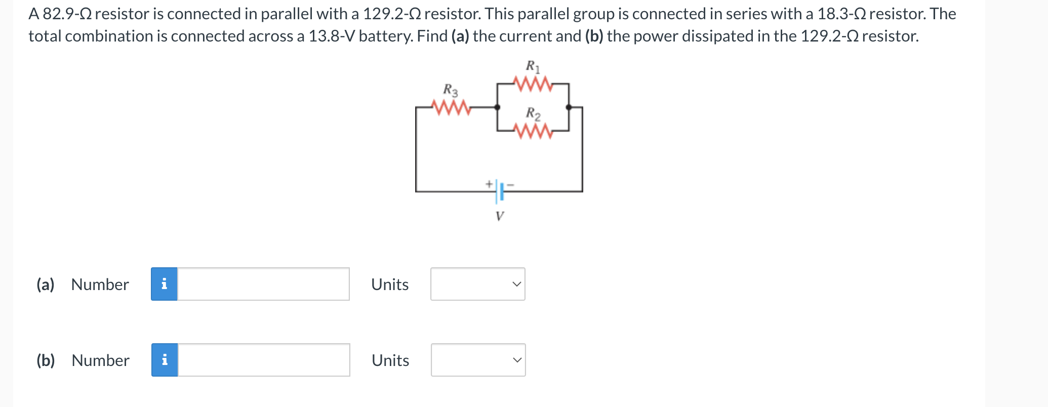  A 82.9-0 resistor is connected in parallel with a 129.2-0 resistor.