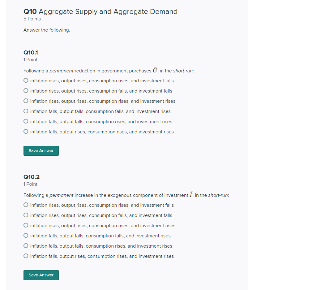  010 Aggregate Supply and Aggregate Demand 5 Points Answer the following.