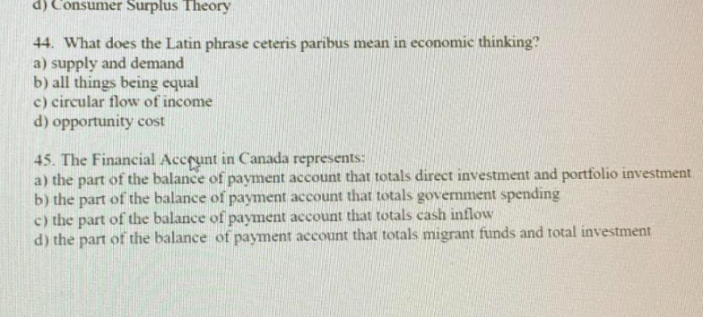 a) the inflation rate b) GDP c) the price of goods and