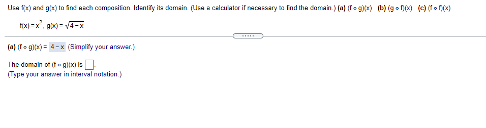 Use f(x) and g(x) to find each composition. Identify its domain.