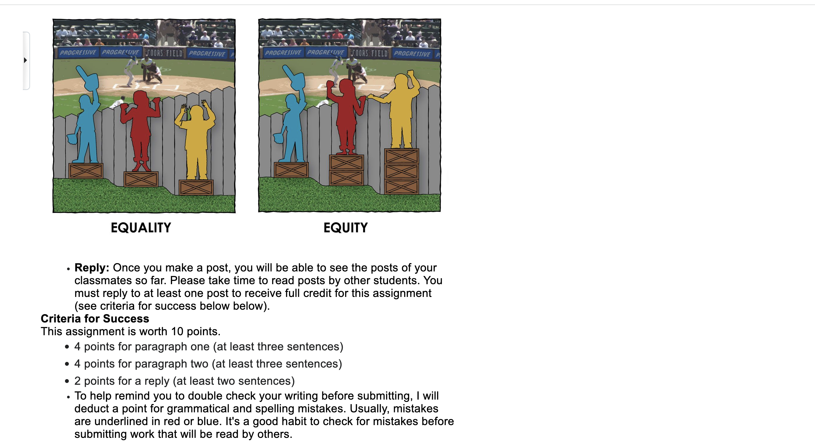 Look at the image below that compares equality to equity. If seeing