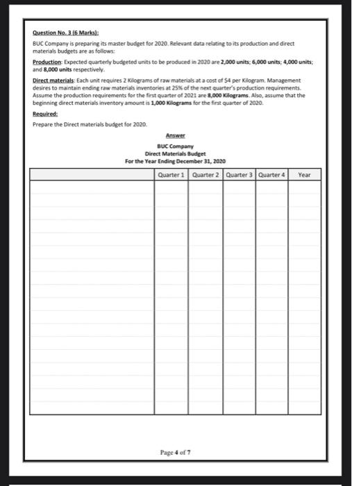 please solve fast Question No. 3 16 Marks.): BUC Company is preparing