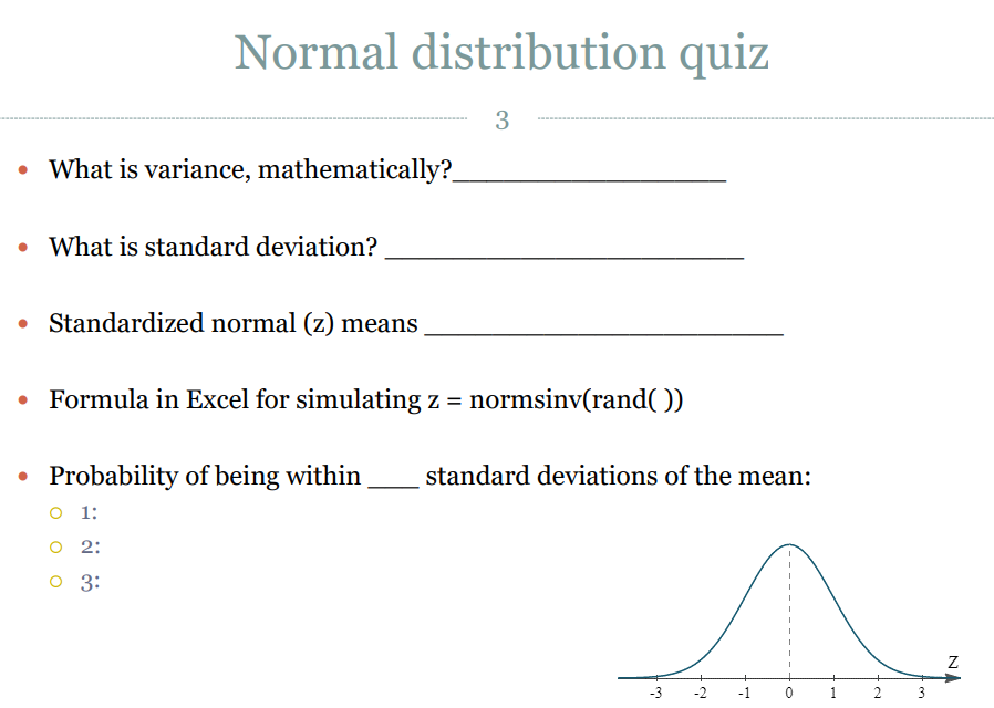  Normal distribution quiz 3 What is variance, mathematically? What is standard