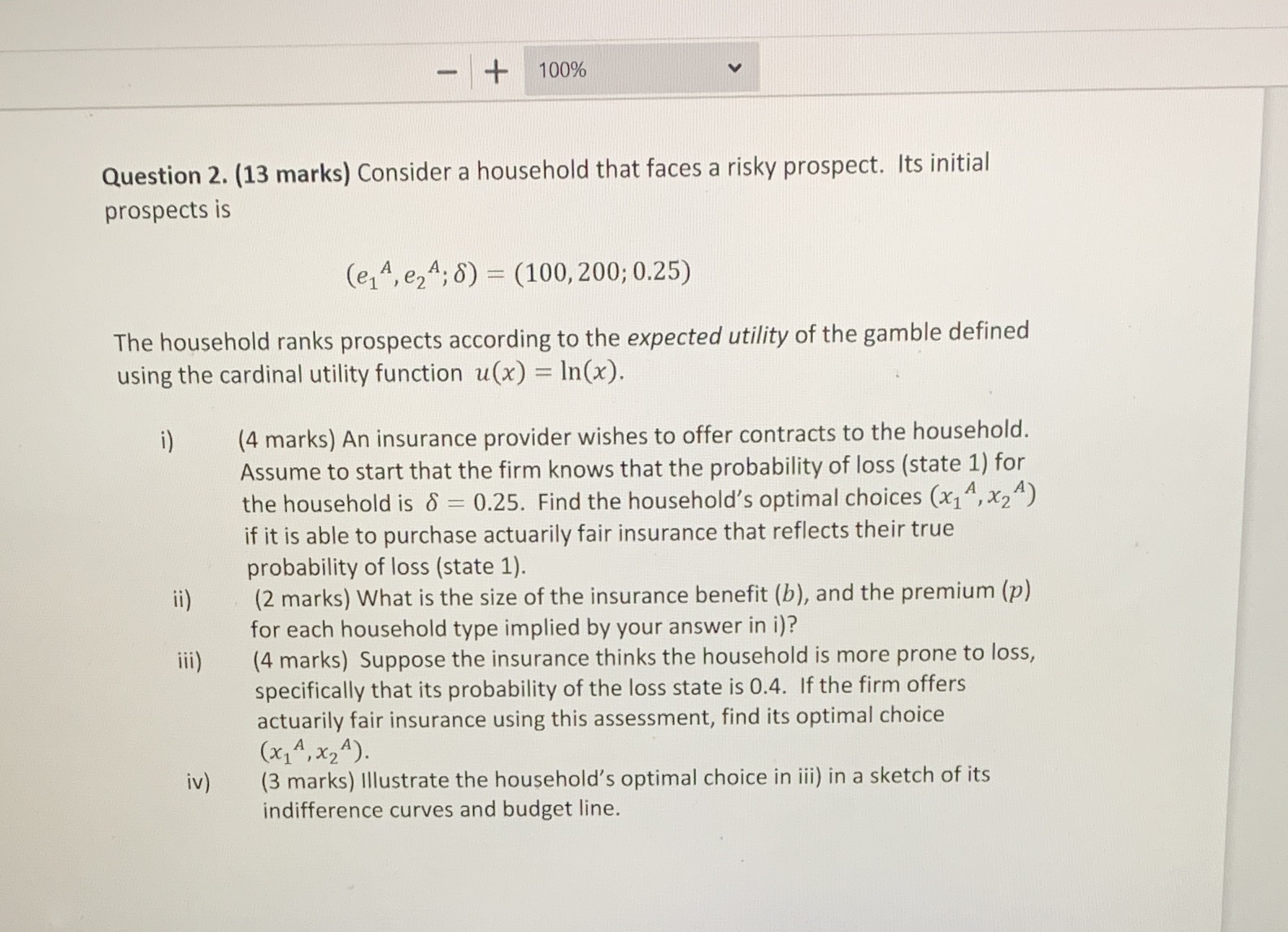 + 100% Question 2. (13 marks) Consider a household that faces
