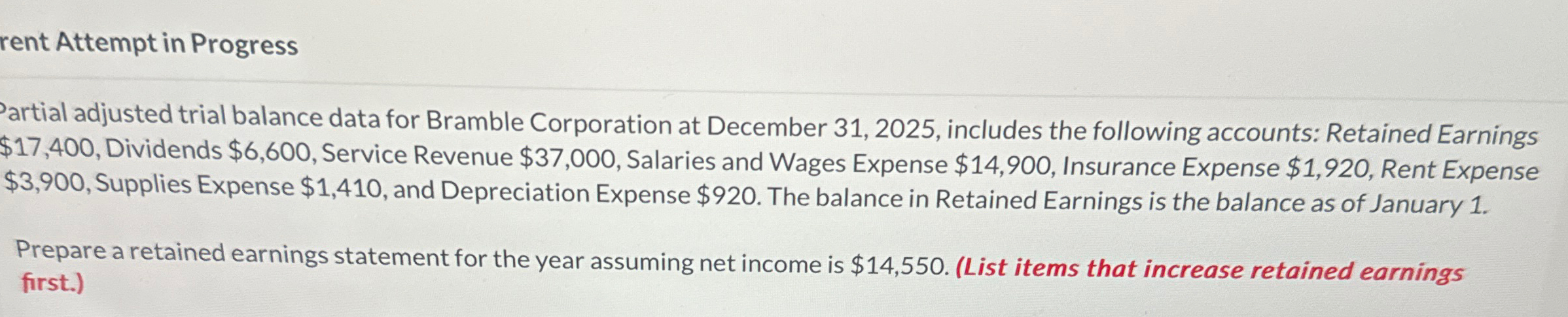  rent Attempt in Progress Partial adjusted trial balance data for Bramble