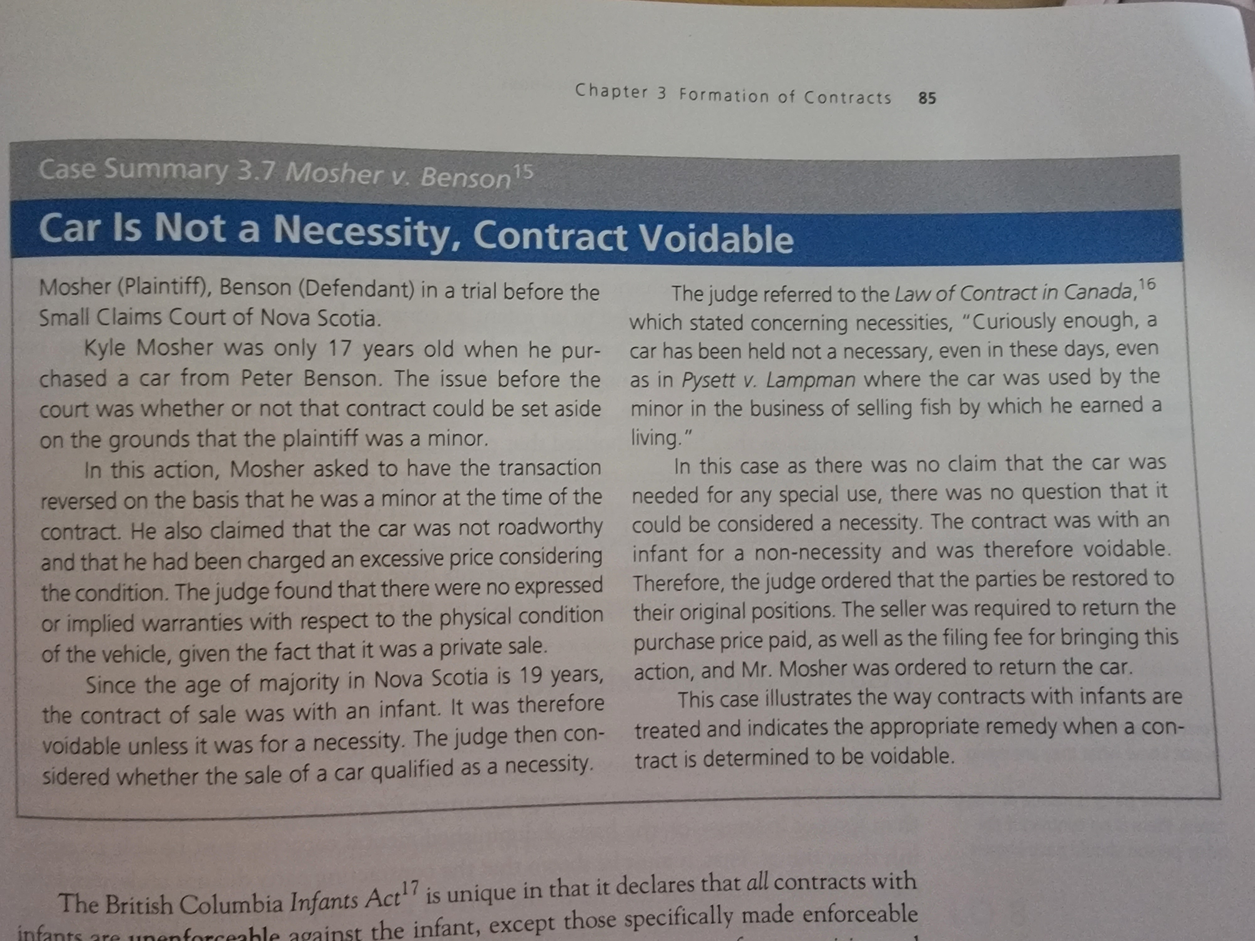 Read Case Summary 3.7 Mosher v. Bensonon page 85. This case is