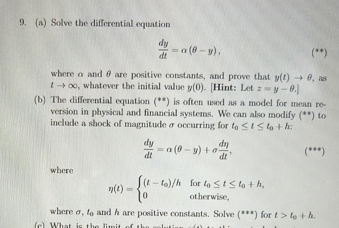 kindly answer it shortly 9. (a) Solve the differential equation dy dt
