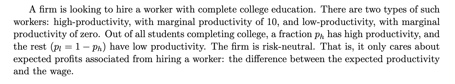 A rm is looking to hire a worker with complete college