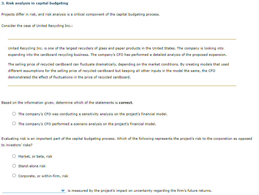 3. Risk analysis in capital budgeting Projects differ in risk, and