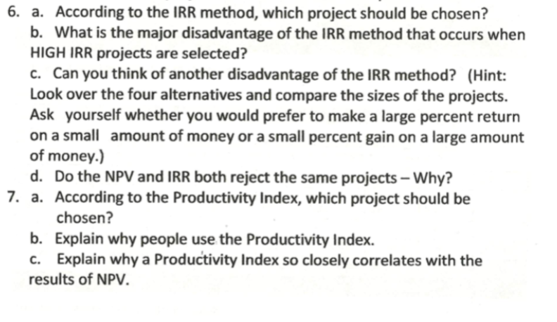 the evaluation methods she had used in the past: payback, internal rate
