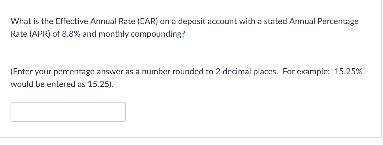 What is the Effective Annual Rate (EAR) on a deposit account