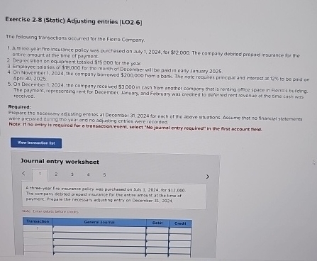  Exercise 2-8(Static) Adjusting entries [LO2-6] The following tramsactions ockurred for the