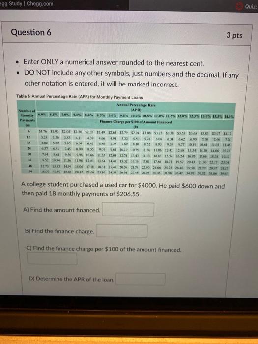  egg Study | Chegg.com Quiz: Question 6 3 pts Enter ONLY