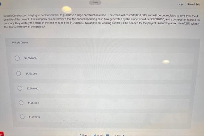  Saved Help Save & Exit Russell Construction is trying to decide