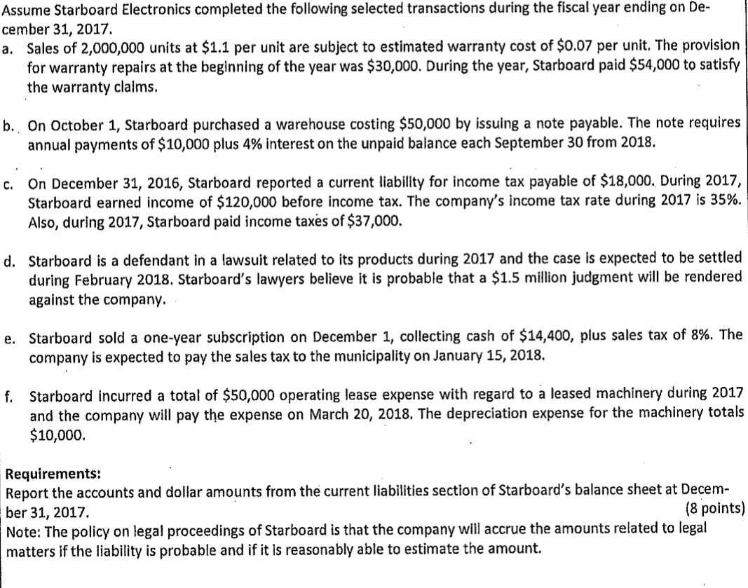  Assume Starboard Electronics completed the following selected transactions during the fiscal