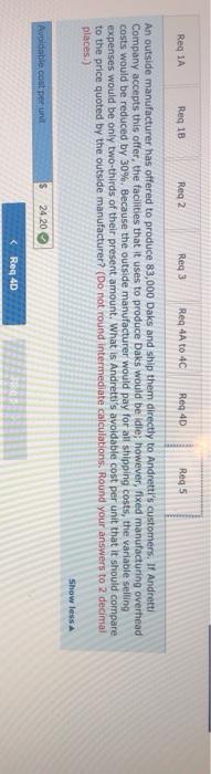 independent Required: 1-a. Assume that Andretti Company has sufficient capacity to produce