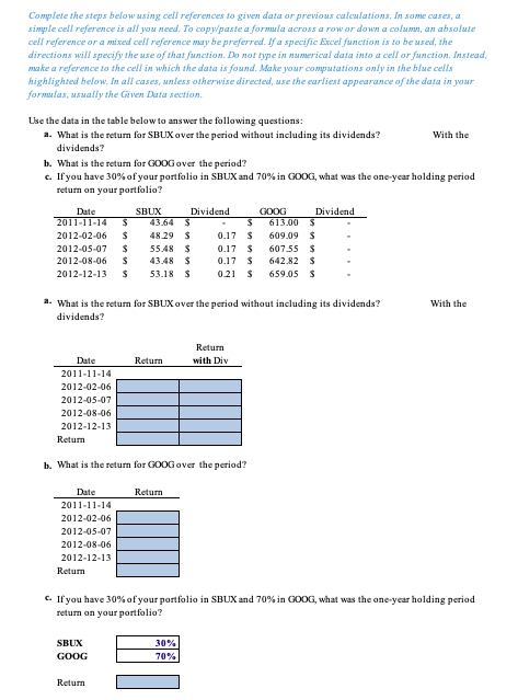  Complete the steps below using cell references to given data or