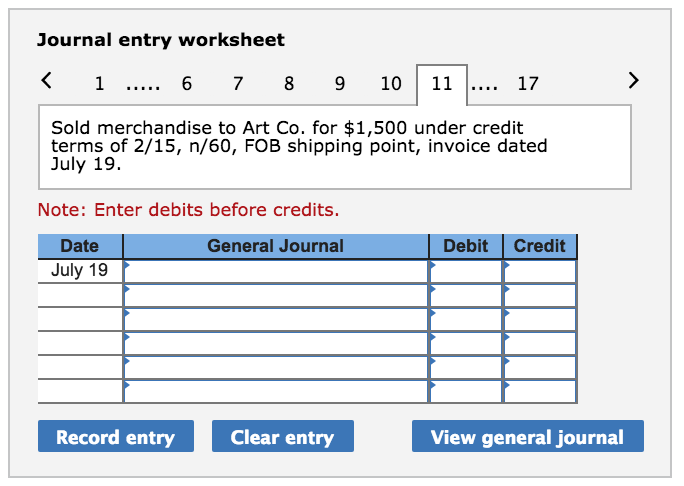 n/60, FOB destination, invoice dated July 9. 11 Returned $800 of merchandise