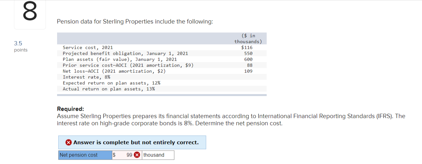  Pension data for Sterling Properties include the following: Required: Assume Sterling