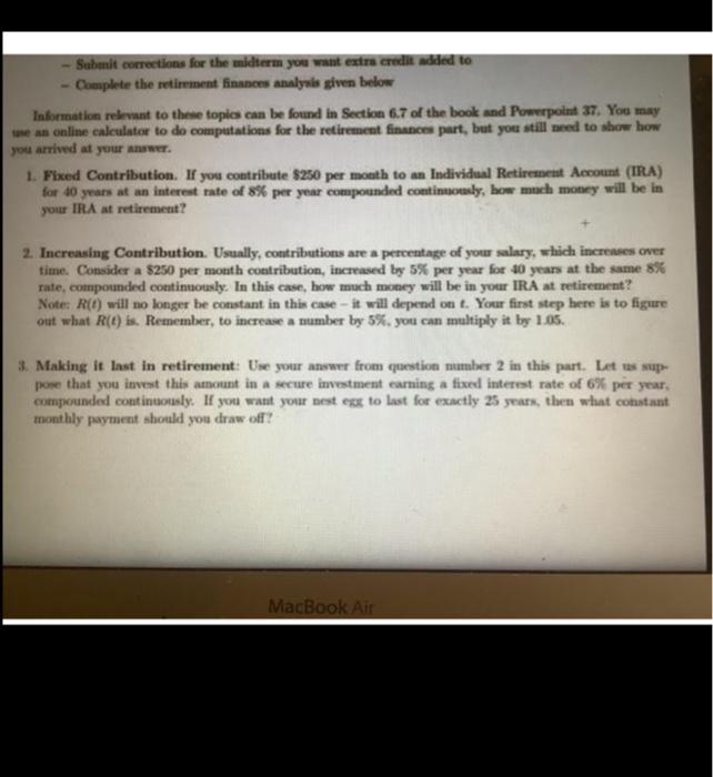  - Submit corrections for the midterm you want extra credited to