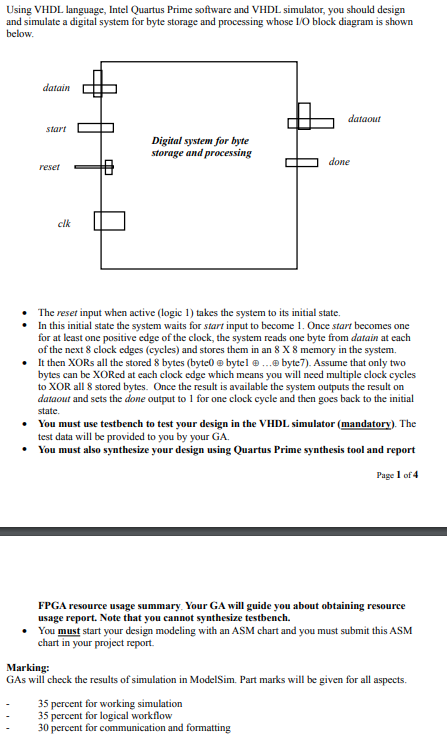 please provide vhdl coded with simulation Using VHDL language, Intel Quartus Prime