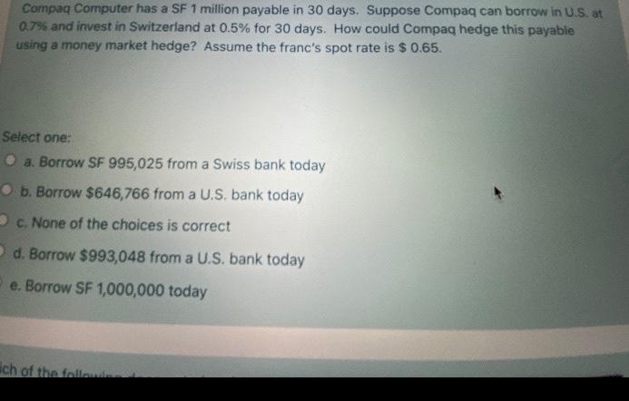  Compaq Computer has a SF 1 million payable in 30 days.