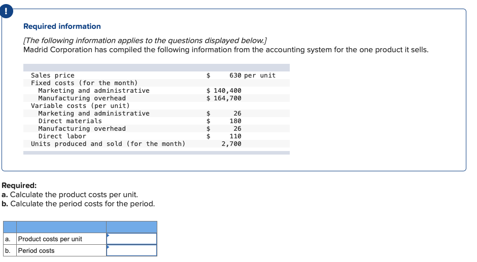 Question 1: Question 2: Required information [The following information applies to the