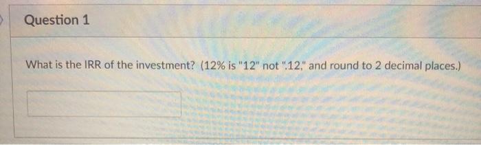 calculate the after tax IRR for the investment. Canvas will ask you