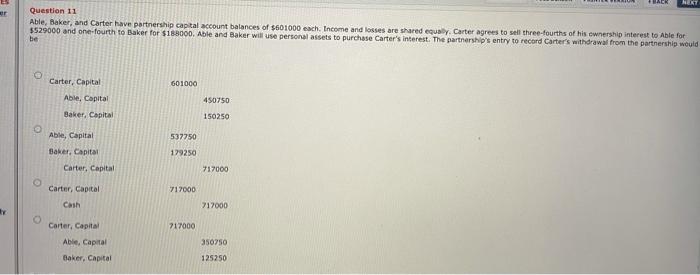 balances in a partnership of $162000 and $238000, respectively. They agree to