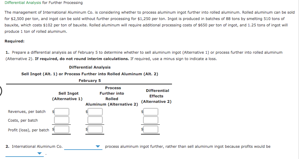 Differential Analysis for Further Processing The management of International Aluminum Co.